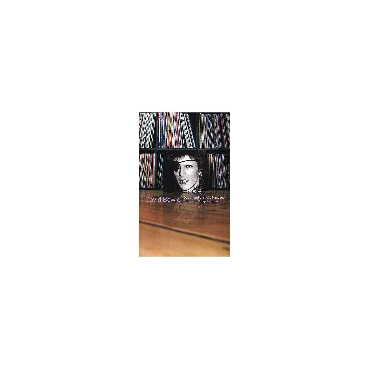 David Bowie - Story & Songs Kompakt