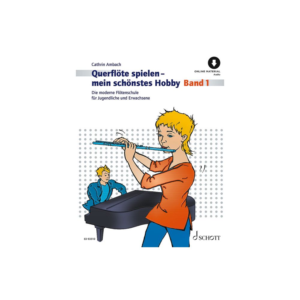 Querflöte spielen - mein schönstes Hobby + Online Audio 
