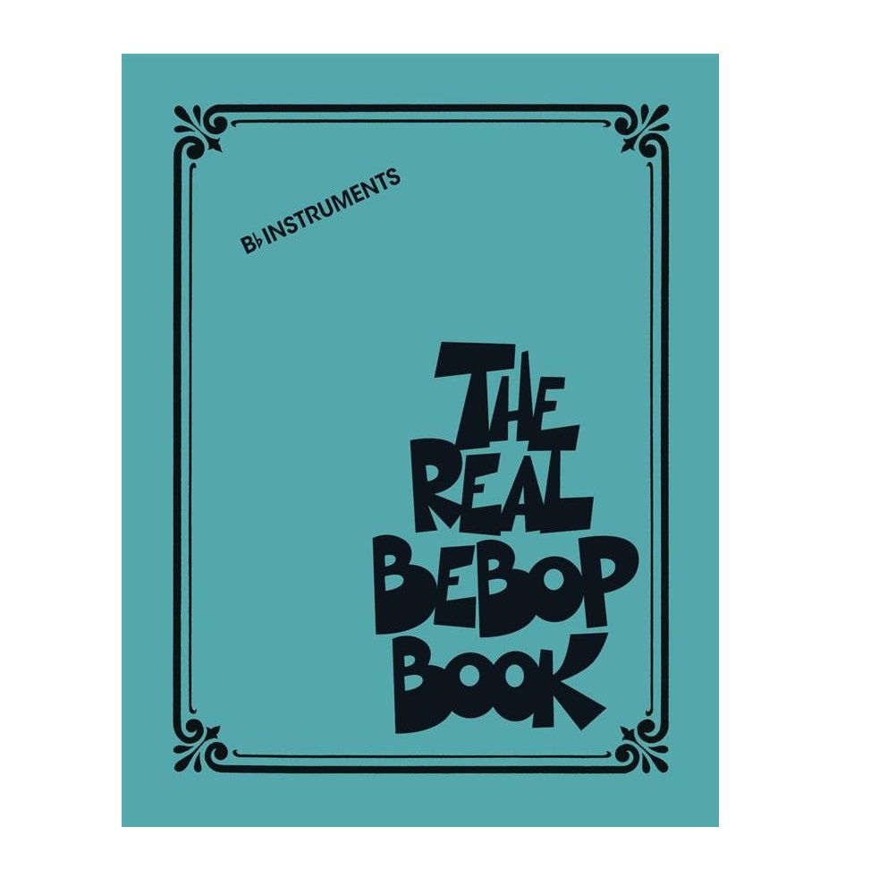 The Real Bebop Book - Bb Edition