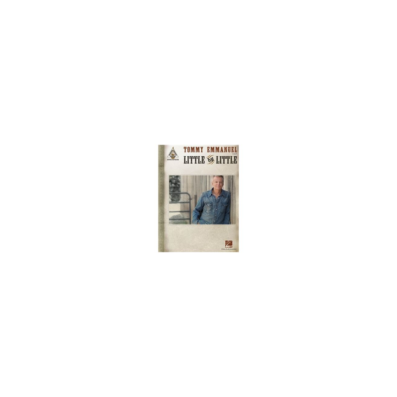 Tommy Emmanuel: Little By Little - Guitar Recorded Versions