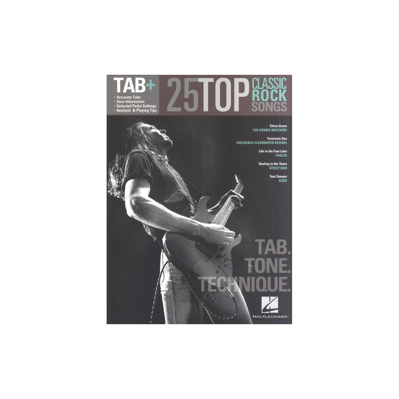 Hal Leonard Corporation -  25 Top Classic Rock Songs – Tab. Tone. Technique.    