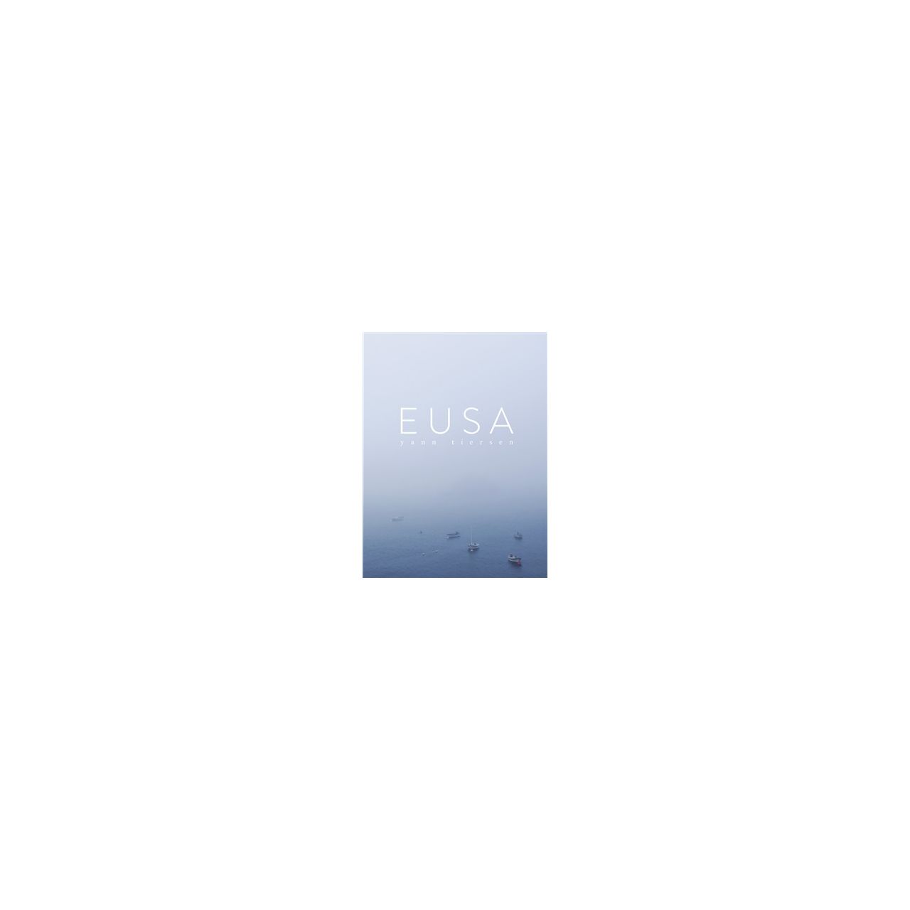 Yann Tiersen: Eusa