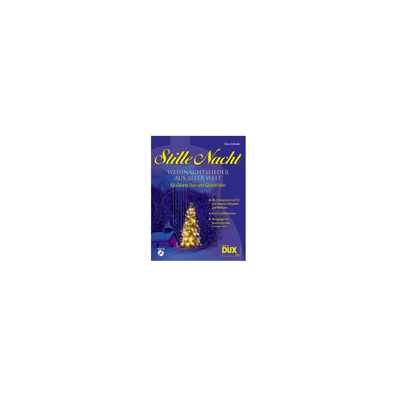 Stille Nacht - Weihnachtslieder aus aller Welt