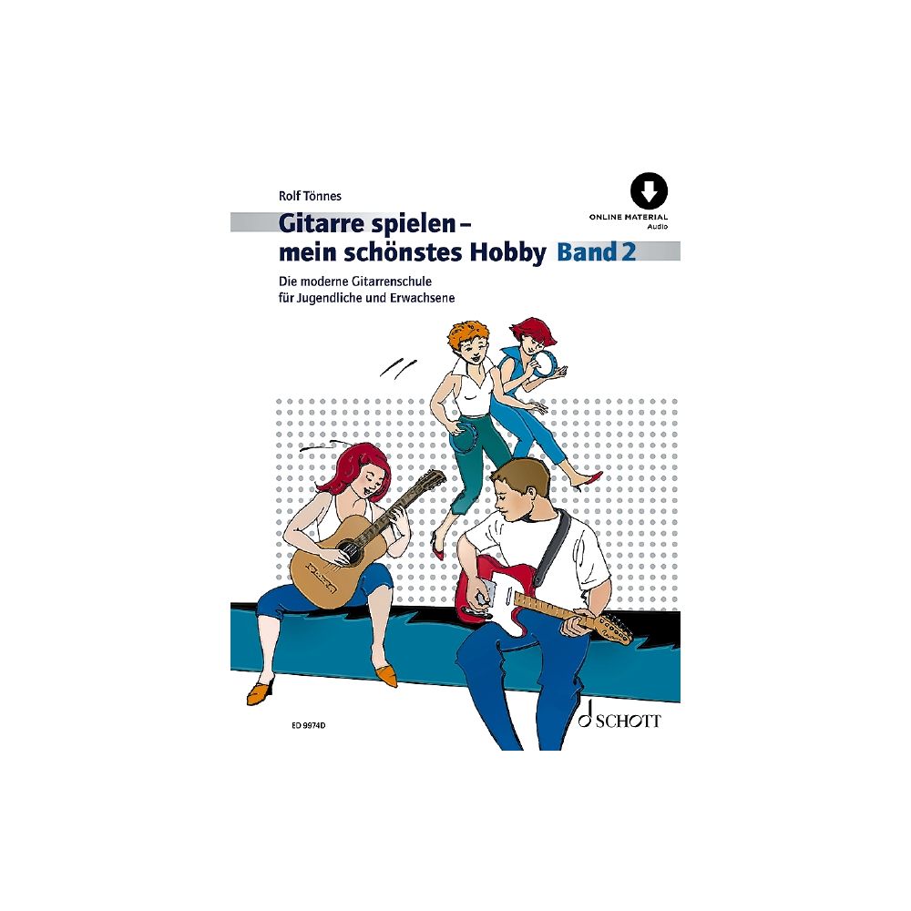 Rolf Tönnes - Gitarre spielen mein schönstes Hobby Band 2 (mit Audio Material)
