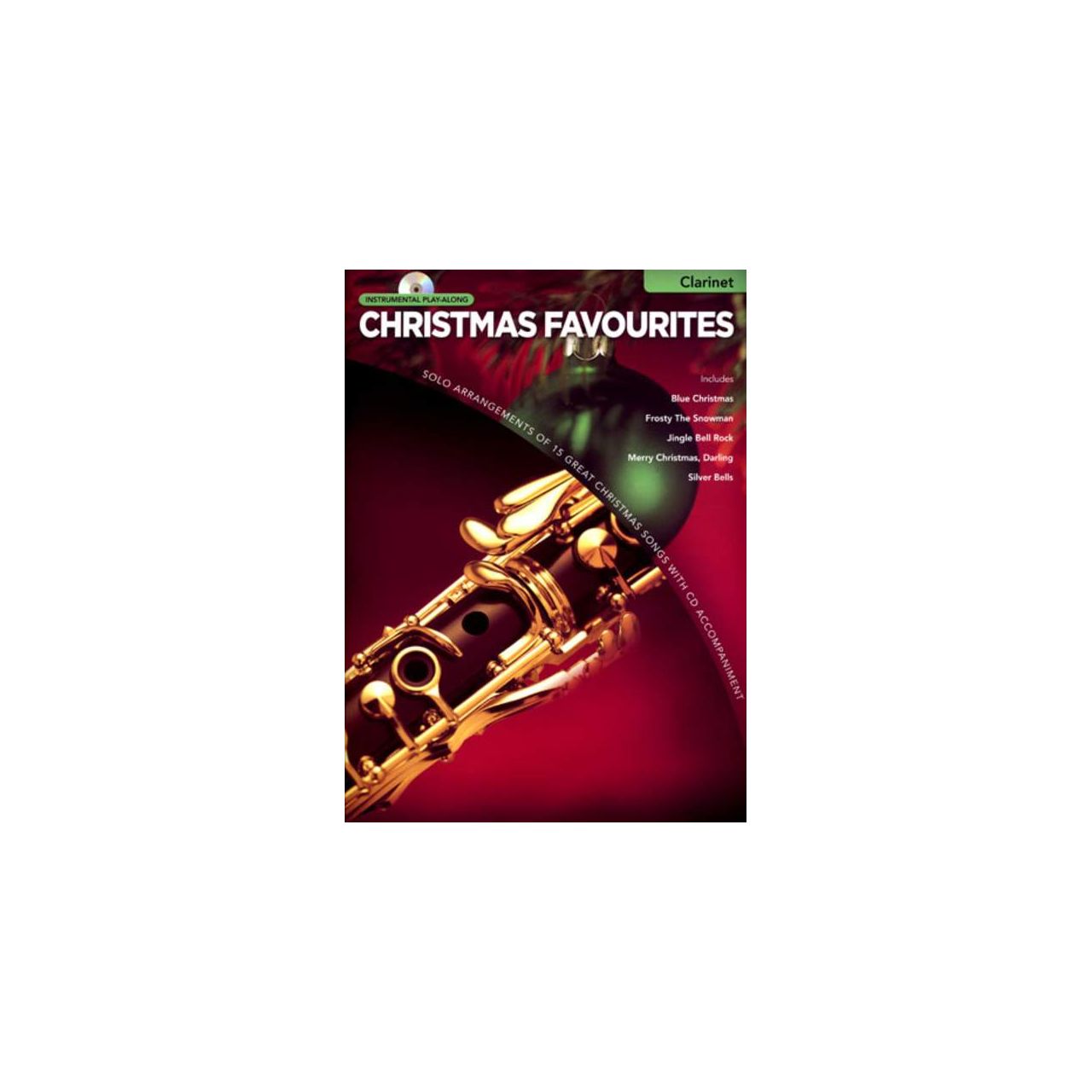 Instrumental Play-Along: Christmas Favourites (Clarinet)