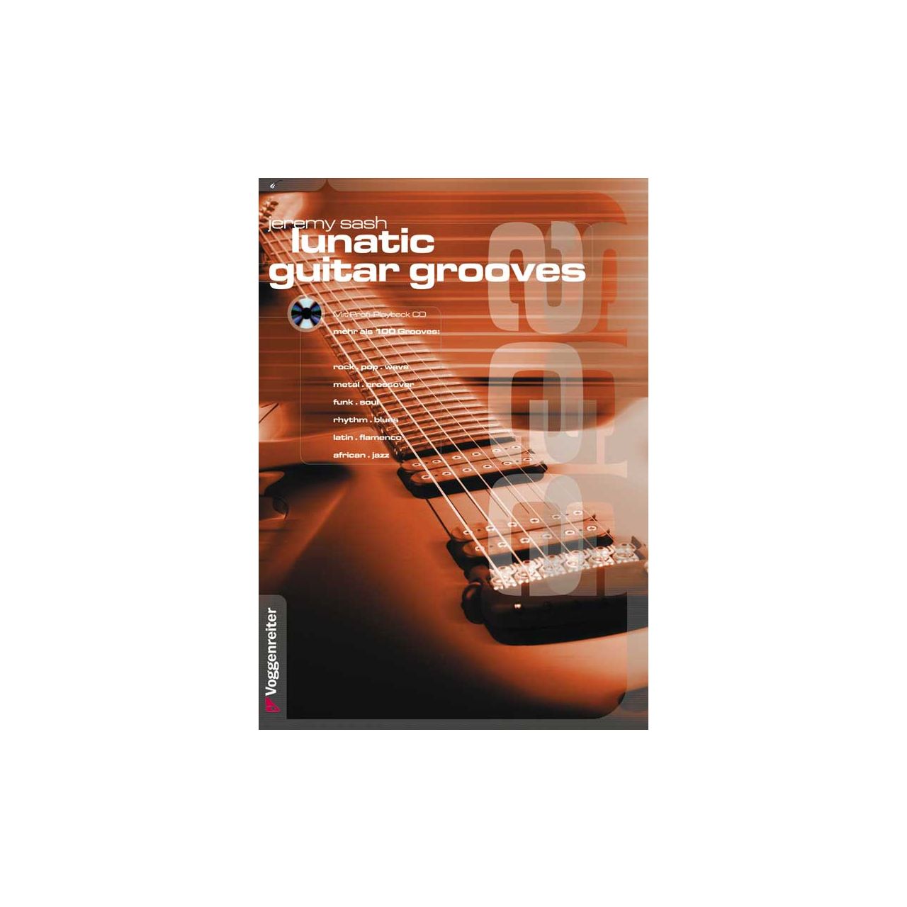 Lunatic Guitar Grooves (CD) - Jeremy Sash