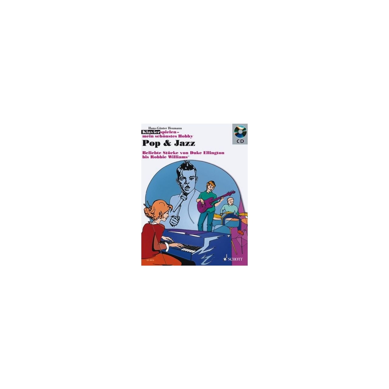 Pop & Jazz (+ CD) - Klavierspielen mein schönstes Hobby