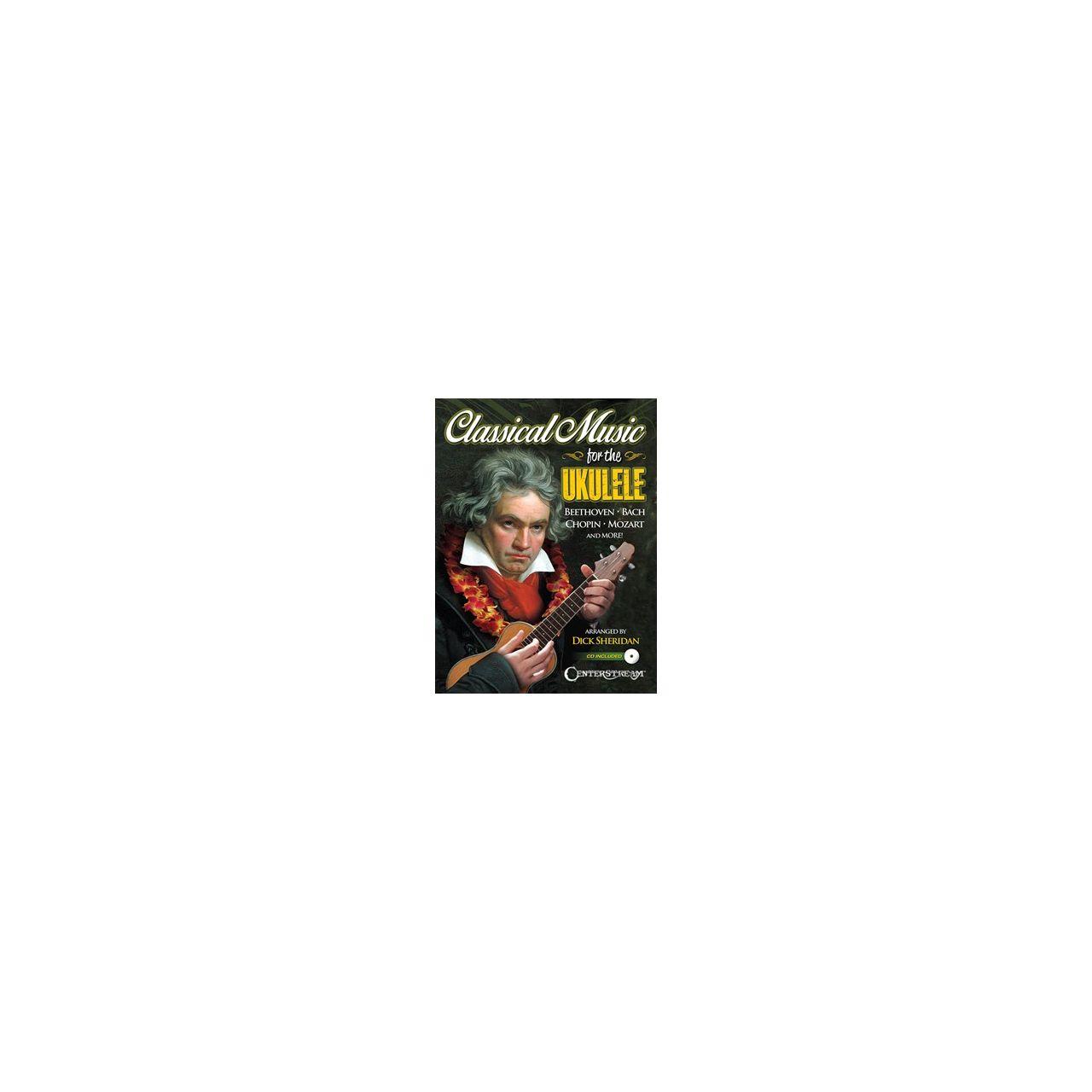 Classical Music for the Ukulele (mit CD)
