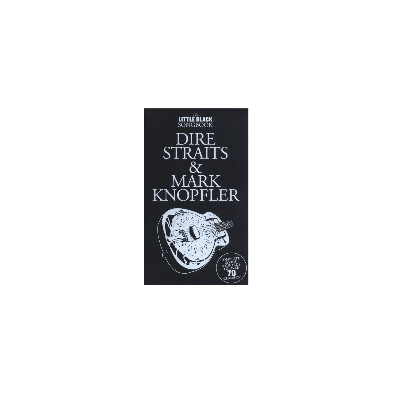 The Little Black Songbook Dire Straits And Mark Knopfler